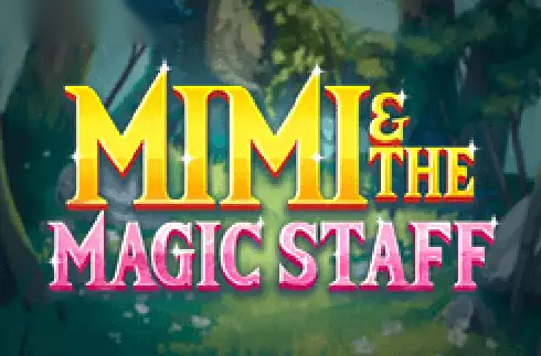 Mimi And The Magic Staff