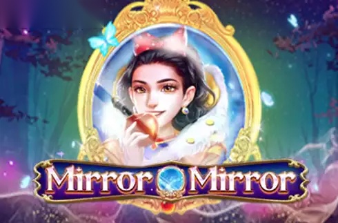 Mirror Mirror