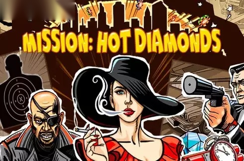 Mission Hot Diamonds