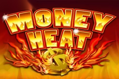 Money Heat