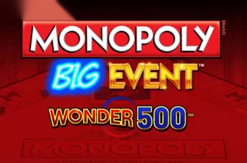 Monopoly Big Event Wonder 500 slot Light and Wonder