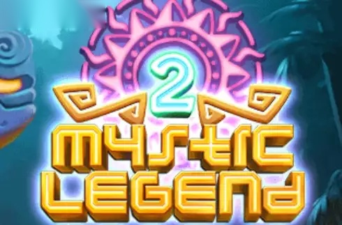 Mystic Legend 2