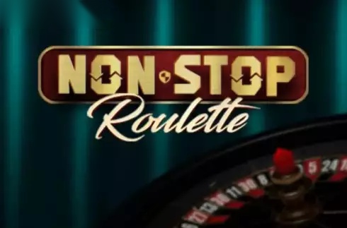 Non-Stop Roulette