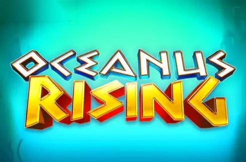 Oceanus Rising