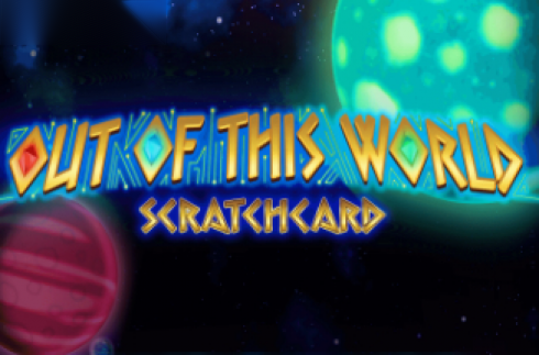 Out Of This World Scratchcard