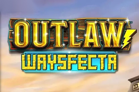 Outlaw Waysfecta