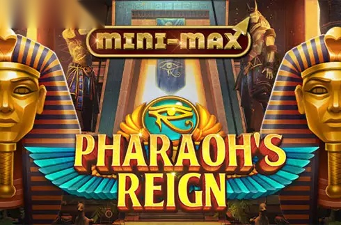 Pharaohs Reign Mini-max