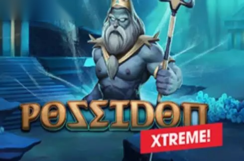 Poseidon Xtreme!