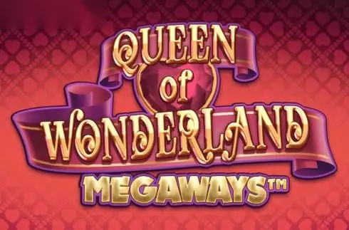 Queen of Wonderland Megaways slot iSoftBet