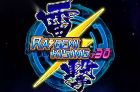 Raigeki Rising X30