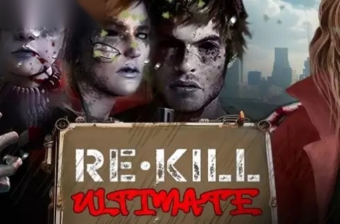 Re Kill Ultimate