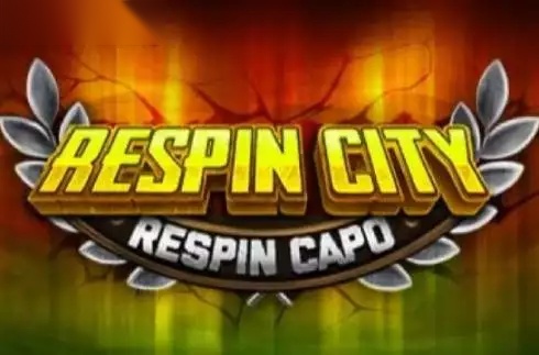 Respin City: Respin Capo