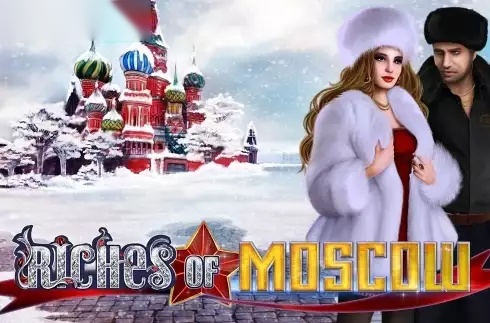 Riches of Moscow