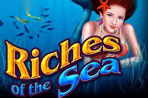 Riches of the Sea