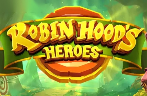 Robin Hood's Heroes