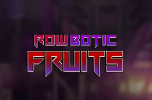 RowBotic Fruits