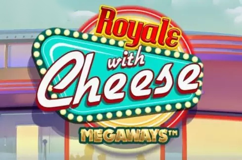 Royale with Cheese Megaways