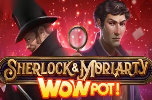 Sherlock and Moriarty WowPot slot Just For The Win