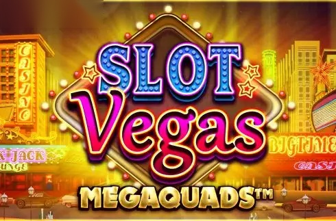 Slot Vegas Megaquads slot Big Time Gaming