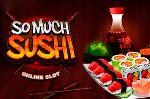 So Much Sushi slot Microgaming