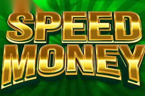 Speed Money