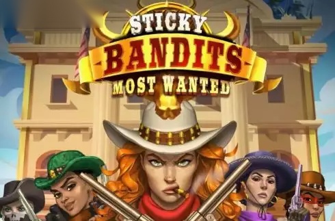 Sticky Bandits 3 Most Wanted