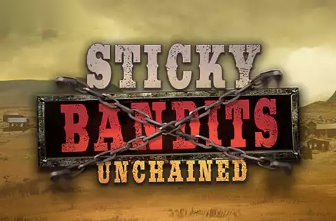 Sticky Bandits Unchained