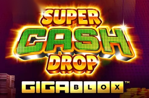 Super Cash Drop Gigablox slot Bang Bang Games