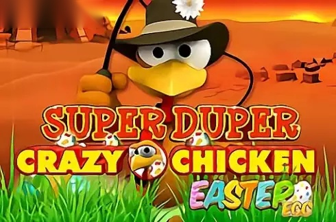 Super Duper Crazy Chicken Easter Egg