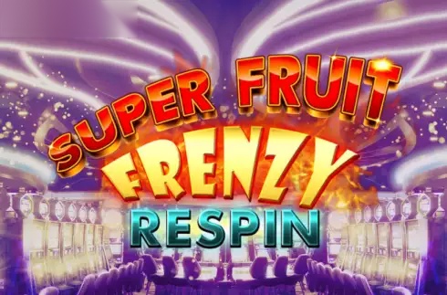 Super Fruit Frenzy Respin