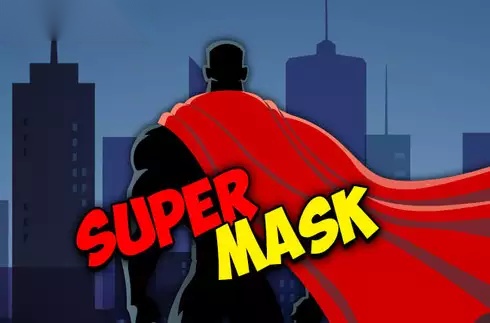 Super Mask