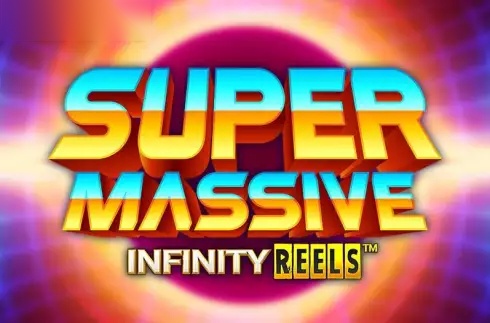 Super Massive Infinity Reels