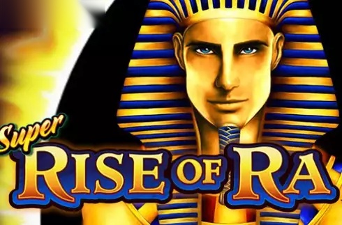 Super Rise of Ra