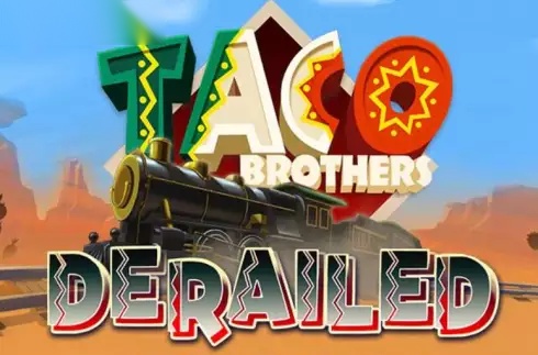 Taco Brothers Derailed slot ELK Studios