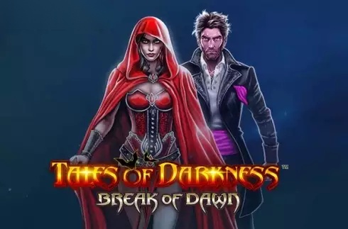 Tales of Darkness Break of Dawn