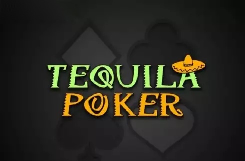 Tequila Poker