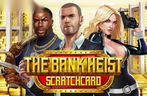 The Bank Heist Scratchcard slot Dragon Gaming