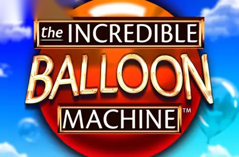 The Incredible Balloon Machine slot Crazy Tooth Studio