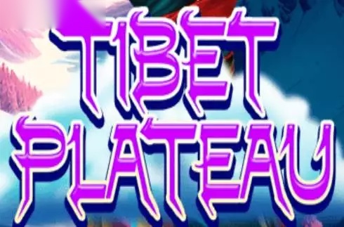 Tibet Plateau