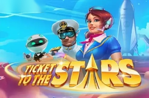 Ticket to the Stars