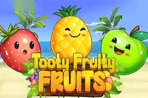 Tooty Fruity Fruits