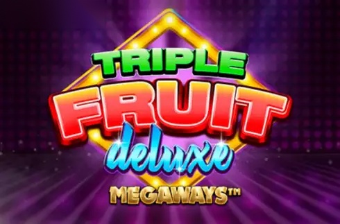 Triple Fruit Deluxe Megaways slot iSoftBet