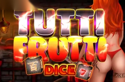 Tutti Frutti Dice