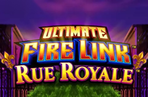 Ultimate Fire Link Rue Royale