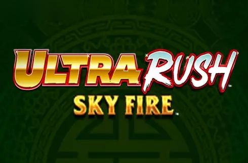 Ultra Rush Sky Fire slot Incredible Technologies