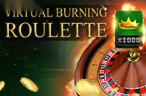 Virtual Burning Roulette