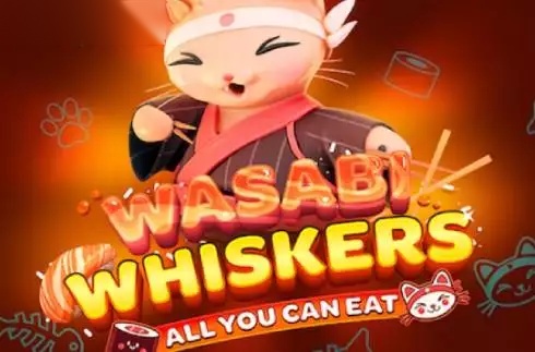 Wasabi Whiskers: All You Can Eat