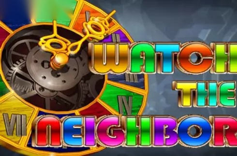 Watch The Neighbor