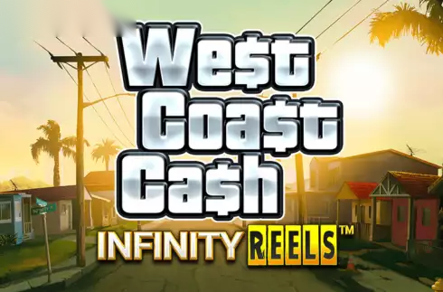 We$t Coa$t Ca$h Infinity Reels slot Reel Play