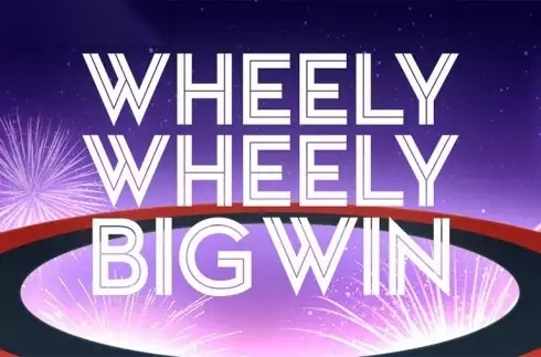 Wheely Wheely Big Win